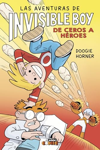 LAS AVENTURAS DE INVISIBLE BOY 2. DE CEROS A HÉROES (CÓMIC. LAS AVENTURAS DE INVISIBLE BOY)