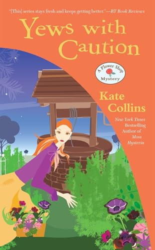 Yews with Caution (Flower Shop Mystery)
