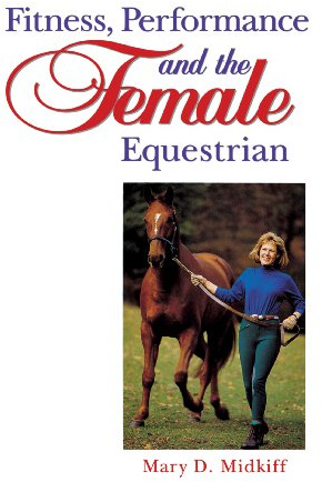 Fitness, Performance, and the Female Equestrian (Howell Equestrian Library)
