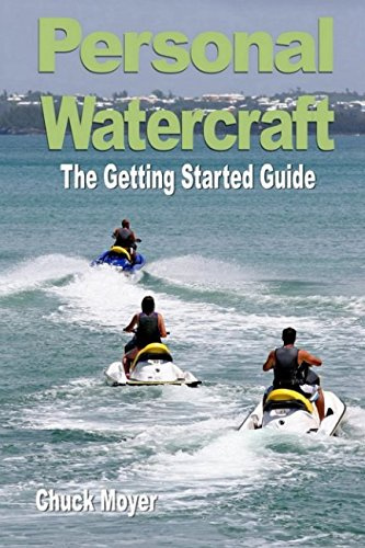 Personal Watercraft The Getting Started Guide