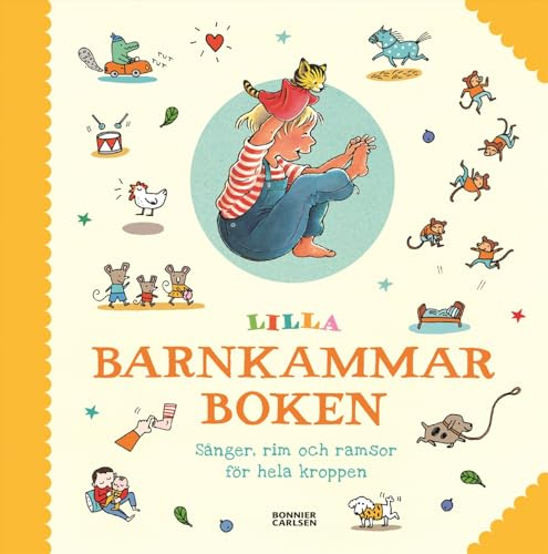 Lilla barnkammarboken : sånger, rim och ramsor för hela kroppen