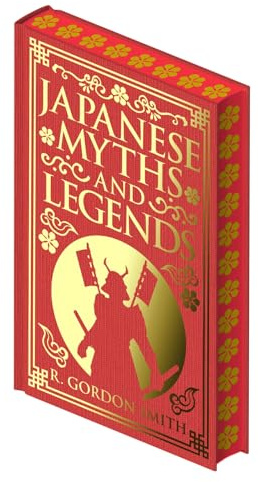 Japanese Myths and Legends (Collectable Myths and Legends)
