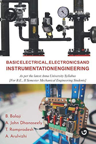 BASIC ELECTRICAL, ELECTRONICS AND INSTRUMENTATION ENGINEERING