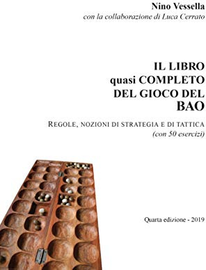 Il libro quasi completo del gioco del Bao. Regole nozioni di strategia e di tattica (con 50 esercizi)