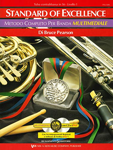 Standard of excellence. Metodo completo per banda multimediale. Tuba contrabbassa in Sib. Livello 1. Con 2 CD-Audio
