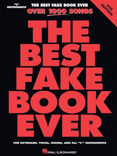 Best Fake Book Ever 5th Edition: Over 1000 Songs for Keyboard Vocal Guitar and All C Instruments | Comprehensive Sheet Music with Chords Lyrics and Melodies | Songbook for performers and students