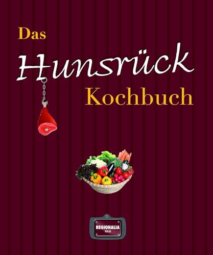 Das Hunsrück Kochbuch