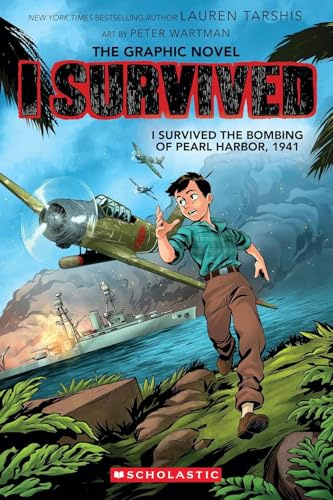 I Survived the Bombing of Pearl Harbor, 1941 (I Survived Graphic Novel #14) (14)