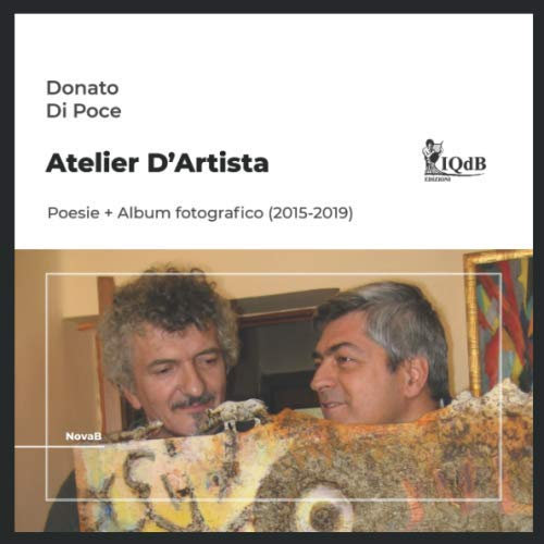 Atelier d’artista: Poesie + Album fotografico (2015 – 2019)