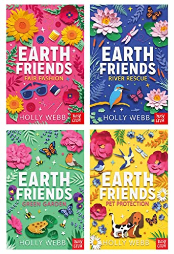 Earth Friends Series By Holly Webb 4 Books Collection Set (Fair Fashion, River Rescue, Green Garden & Pet Protection)