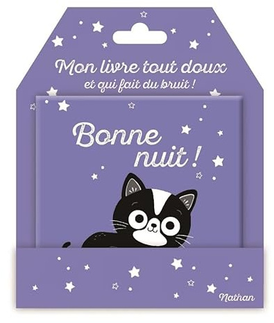 Mon livre tout doux et qui fait du bruit ! - Bonne nuit ! - Un petit livre en tissu doux pour bébés dès 3 mois