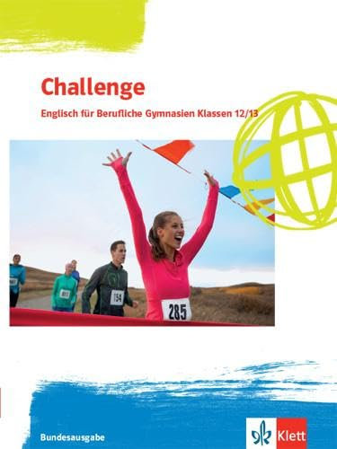 Challenge. Englisch für Berufliche Gymnasien: Schulbuch Klassen 12/13