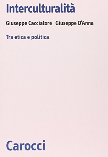 Interculturalità. Tra etica e politica