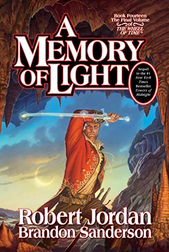 A Memory of Light: Book Fourteen of The Wheel of Time
