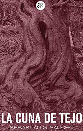 La cuna de tejo (Biblioteca 451)