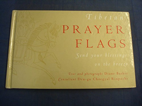 Tibetan Prayer Flags: Send Your Blessings on the Breeze