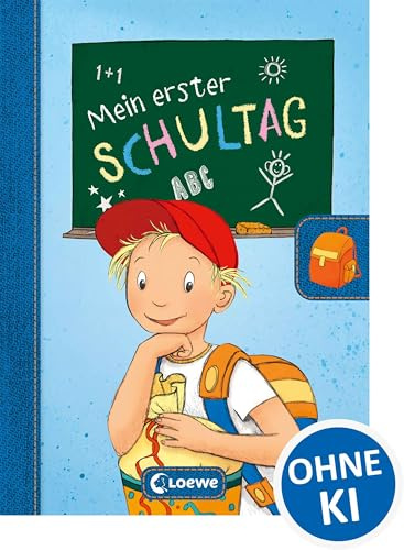 Mein erster Schultag - Jungen: Eintragbuch zur Einschulung für Jungen - Erinnerungsbuch zum Schulstart - Geschenke für die Schultüte (Eintragbücher)