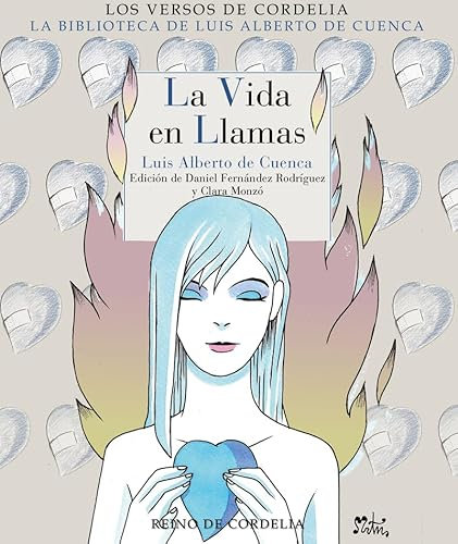La vida en llamas: 69 (Los Versos de Cordelia)