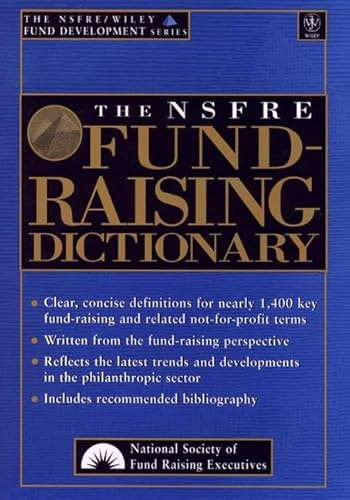 The NSFRE Fund-Raising Dictionary (The AFP/Wiley Fund Development Series)