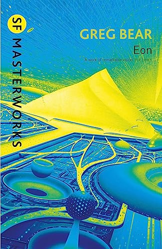 Eon: Greg Bear (S.F. MASTERWORKS)