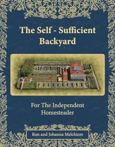The Self-Sufficient Backyard