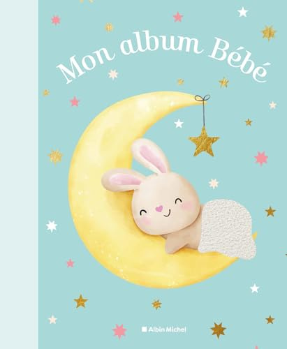 Mon album bébé (nouvelle édition 2025): Avec 1 mobile, 105 stickers et 1 toise