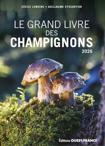 Le grand livre des champignons 2026
