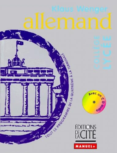 Allemand : Collège-lycée, programme 4e - terminale (contient un CD audio)