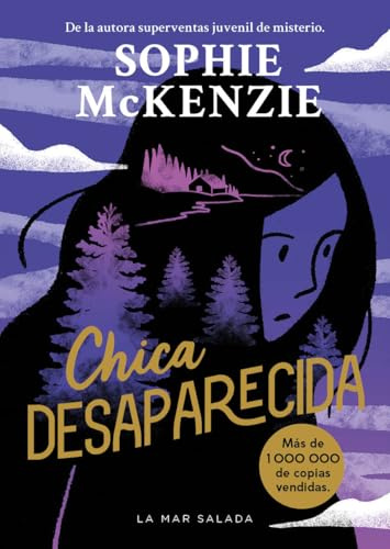Chica desaparecida: Primera novela de la reina de thrillers juveniles bestseller con más de un millón de copias vendidas: 1 (La Mar Salada) (Trilogía Desaparecida)