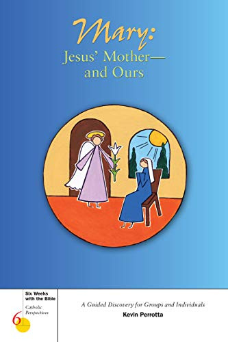 Mary (Six Weeks with the Bible)