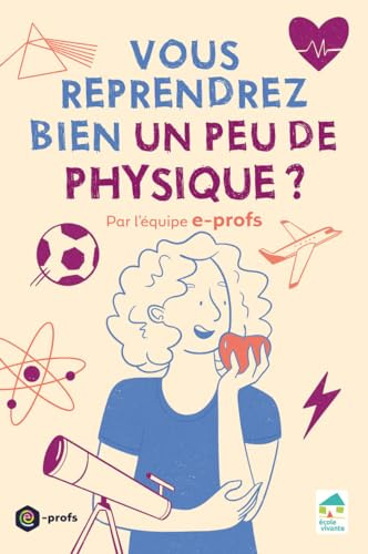 Vous reprendrez bien un peu de physique ?