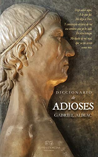 Diccionario de adioses: Para borrar el siglo xx (HISPANIOLA)