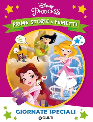 Giornate speciali. Principesse. Prime storie a fumetti