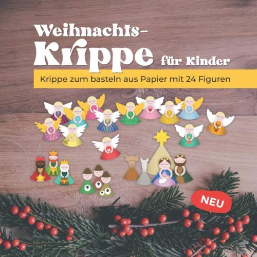 Weihnachtskrippe für Kinder: Krippe zum basteln aus Papier mit 24 Figuren