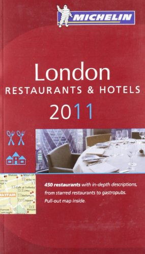 London 2011: Hotels & Restaurants (MICHELIN Hotelführer)