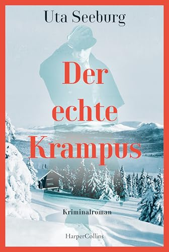 Der echte Krampus: Kriminalroman | Der vierte Band der historischen Krimireihe | Gryszinski feiert Weihnachten (Gryszinski-Reihe, Band 4)