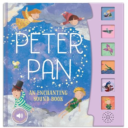 Peter Pan: An Enchanting Sound Book (Fairy Tale Sound Books)