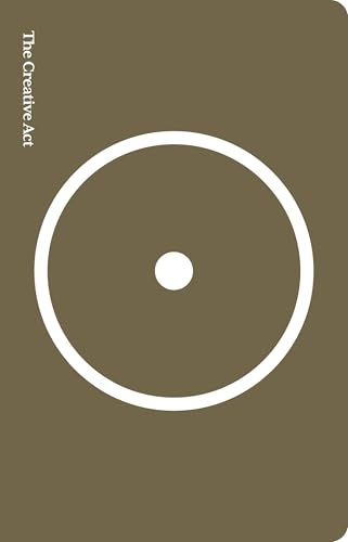 The Creative Act: A Way of Being: The Sunday Times bestseller