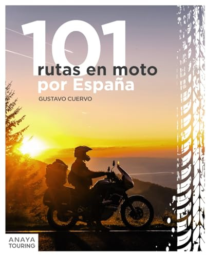 101 Rutas en moto por España (Guías Singulares)