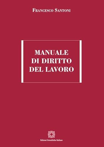 Manuale di diritto del lavoro