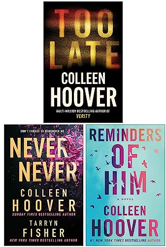 Colleen Hoover Collection 3 Books Set (Too Late, Never Never, Reminders of Him)