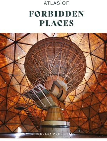 Atlas of forbidden places