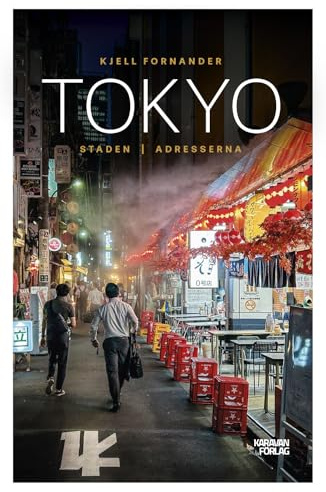Tokyo : staden : adresserna