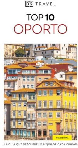 Oporto (Guías Visuales TOP 10): La guía que descubre lo mejor de cada ciudad (Guías de viaje)
