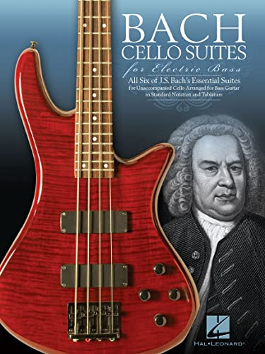 Bach-Cellosuiten für E-Bass | Alle sechs Suiten BWV 1007-1012 | Klassische Bassgitarren-Noten mit Standardnotation und TAB | Notenbuch mit unverzichtbaren Übungen für Bassisten