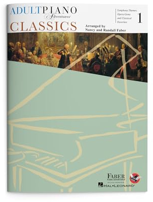Nancy faber : adult piano adventures - classics book 1: Symphony Themes, Opera Gems and Classical Favorites