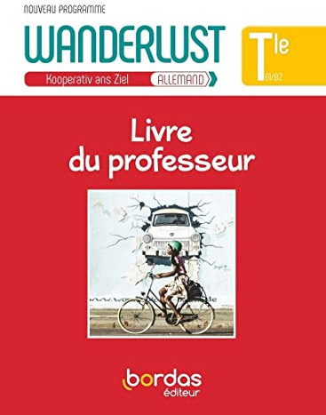 Wanderlust Allemand Term 2020 - Livre du professeur