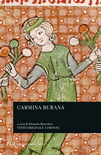 Carmina Burana. Testo originale a fronte: Vol. 1