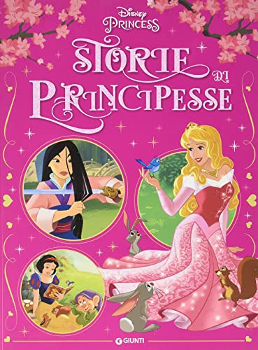 Storie di principesse. Disney. Ediz. a colori