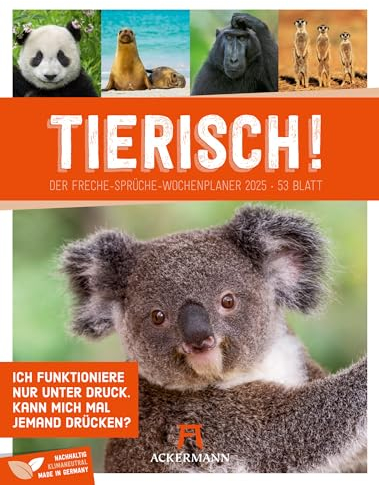 Tierisch! - Wochenplaner Kalender 2025, Wandkalender mit lustigen Sprüchen im Hochformat (25x33 cm) - Tier-Wochenkalender mit Rätseln und Sudokus